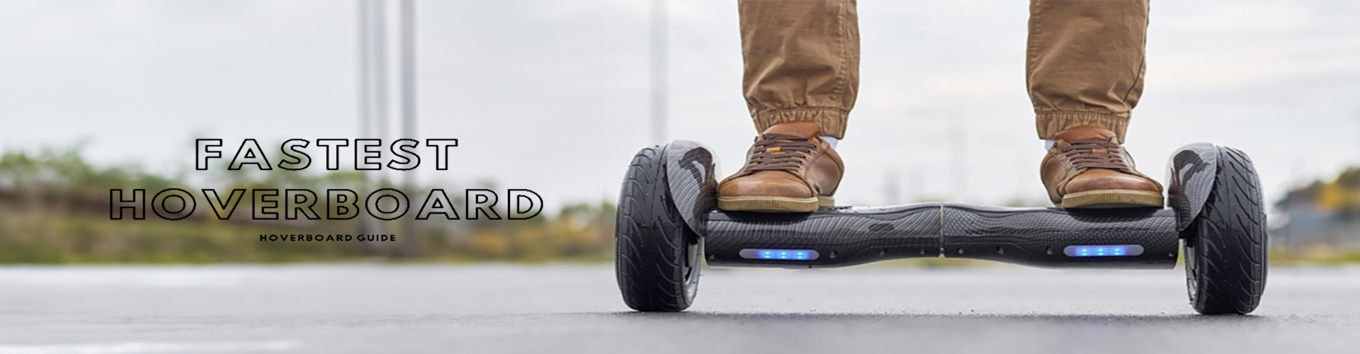Fastest Hoverboard in uk